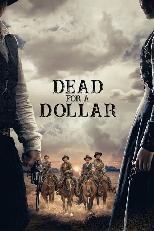 โปสเตอร์หนัง ดูหนังออนไลน์ Dead for a Dollar (2022)