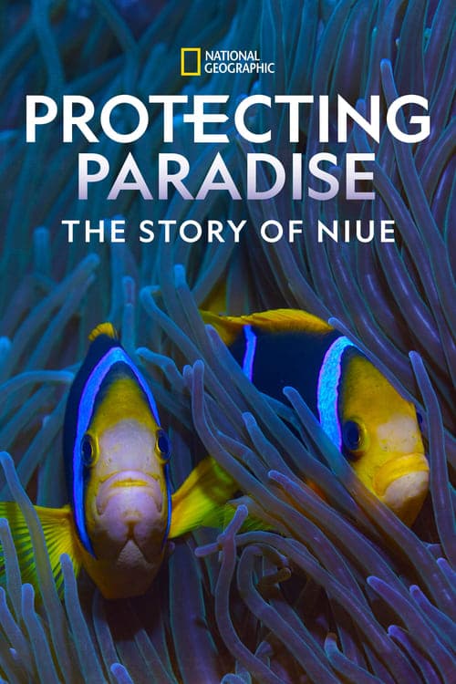 โปสเตอร์หนัง Protecting Paradise: The Story of Niue (2024)