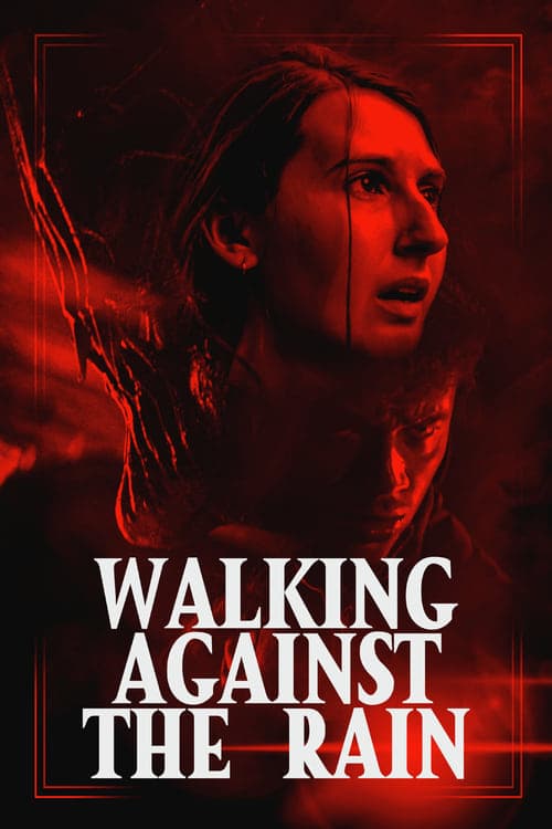 โปสเตอร์หนัง Walking Against the Rain (2022)