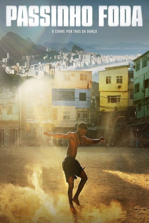 โปสเตอร์หนัง Uncredited: The Story of Passinho (2025) ปาสซินโญ: เบื้องหลังระบำถนนแห่งบราซิล