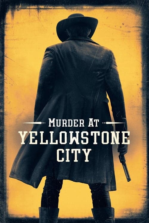 โปสเตอร์หนัง Murder at Yellowstone City (2022)