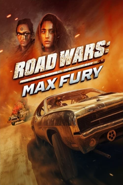 โปสเตอร์หนัง Road Wars: Max Fury (2024)