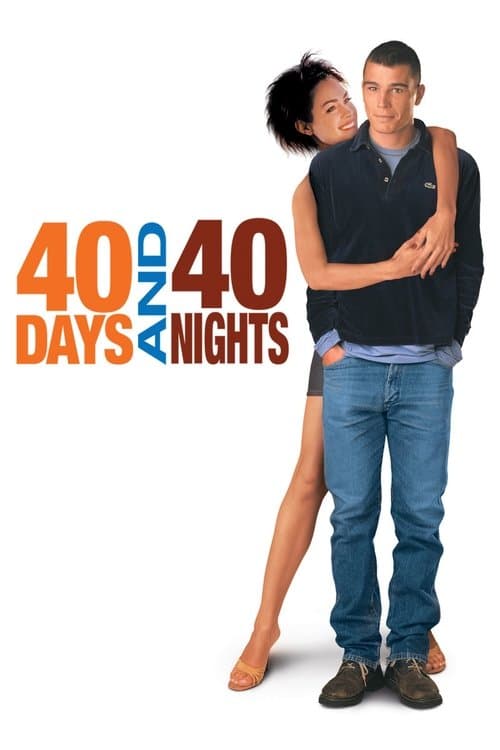 โปสเตอร์หนัง 40 Days and 40 Nights (2002) 40 วัน อั้นแอ้ม ไม่อั้นรัก