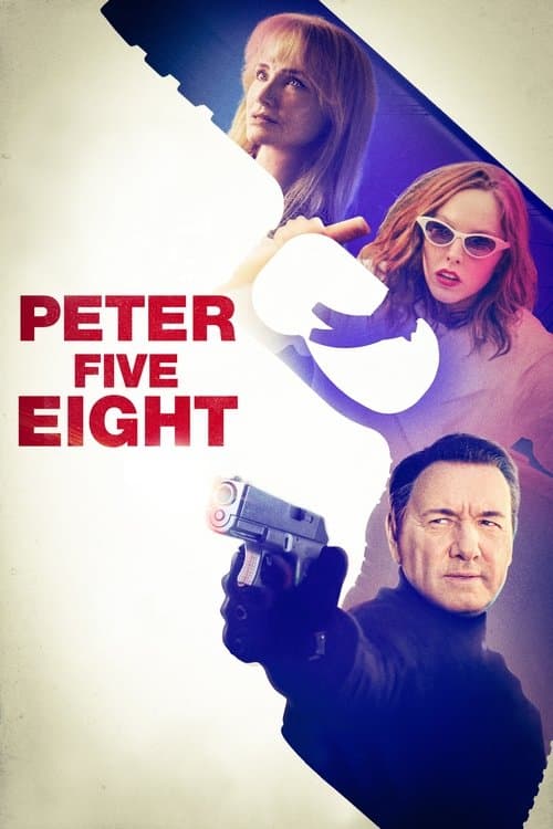 โปสเตอร์หนัง Peter Five Eight (2024)