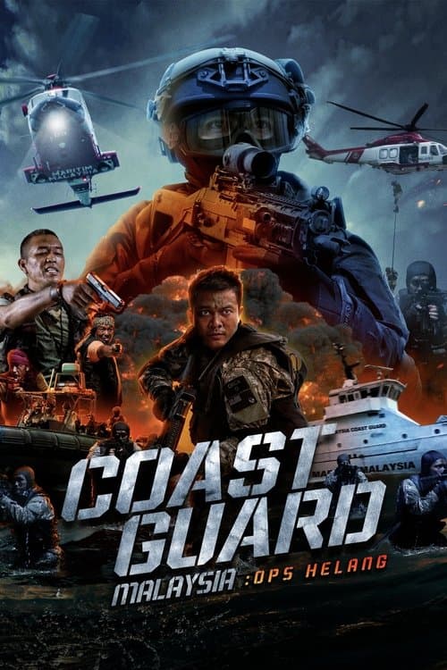 โปสเตอร์หนัง หนังออนไลน์แอคชั่น.Coast Guard Malaysia Ops Helang (2023) หน่วยยามฝั่งมาเลเซีย ปฏิบัติการเฮอหลาง