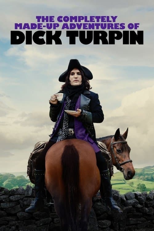 โปสเตอร์หนัง The Completely Made-Up Adventures of Dick Turpin (2024)