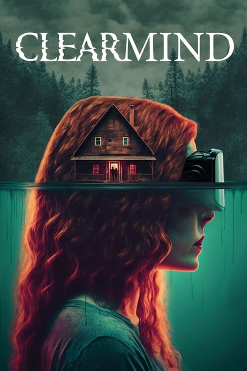 โปสเตอร์หนัง ดูหนังออนไลน์,ดูหนังฟรี,ดูหนังผีสยองขวัญ ระทึกขวัญ เรื่อง ClearMind