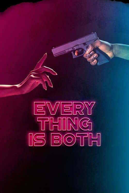 โปสเตอร์หนัง หนังออนไลน์,หนังใหม่ดูฟรี,เต็มเรื่อง:Everything Is Both (2023)