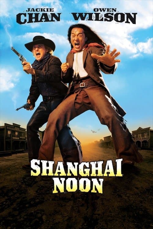 โปสเตอร์หนัง Shanghai Noon (2000) คู่ใหญ่ฟัดข้ามโลก