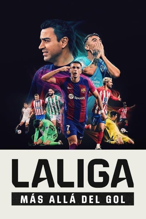 โปสเตอร์หนัง LALIGA: All Access ลาลิกา: เกาะขอบสนาม (2024)