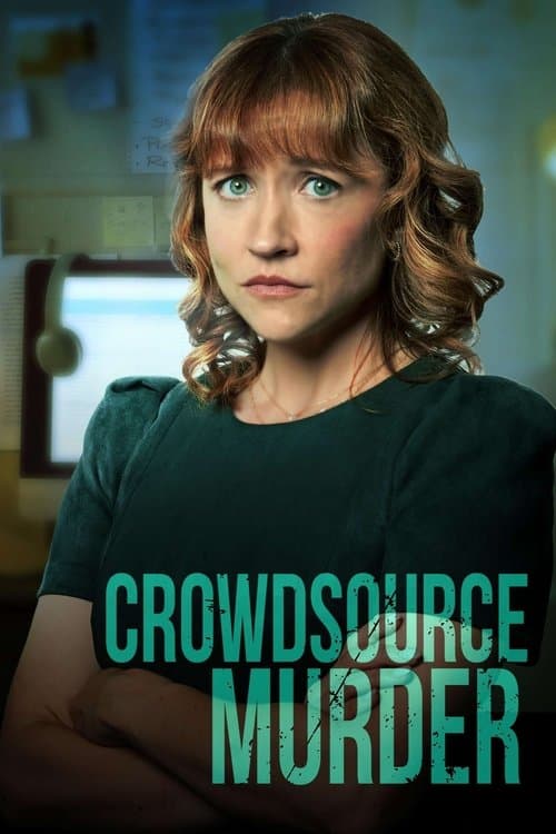 โปสเตอร์หนัง ภาพยนตร์ดราม่า เรื่อง Crowdsource Murder (2024)