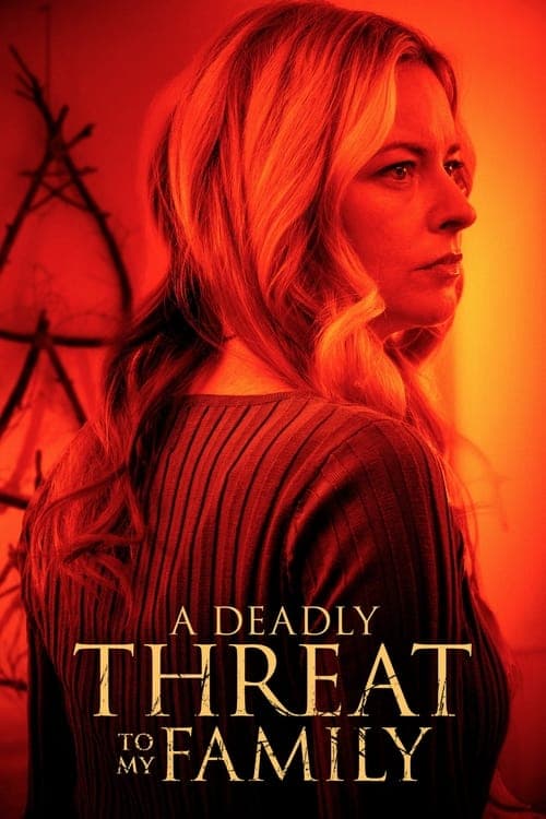 โปสเตอร์หนัง A Deadly Threat to My Family (2024)