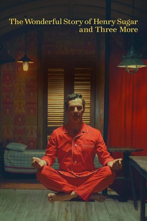 โปสเตอร์หนัง The Wonderful Story of Henry Sugar and Three More (2024) เรื่องเล่าหรรษาของเฮนรี่ ชูการ์ และอีกสามเรื่อง