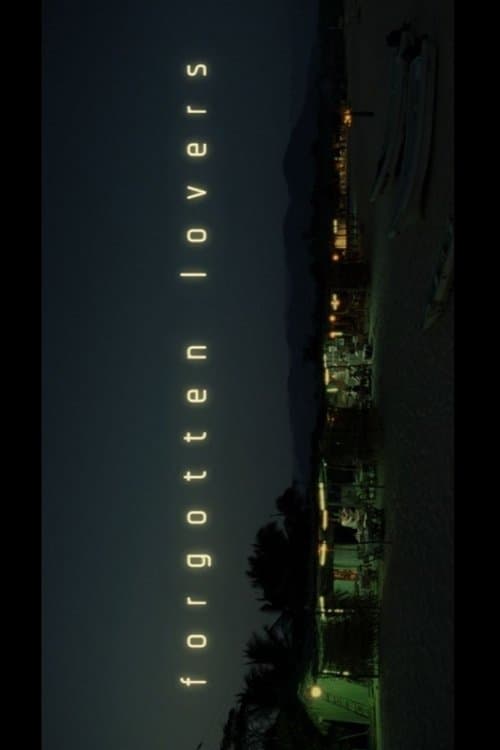 โปสเตอร์หนัง หนังออนไลน์.หนังใหม่เน็ตฟิก:Forgotten love (2023) รักที่ถูกลืม