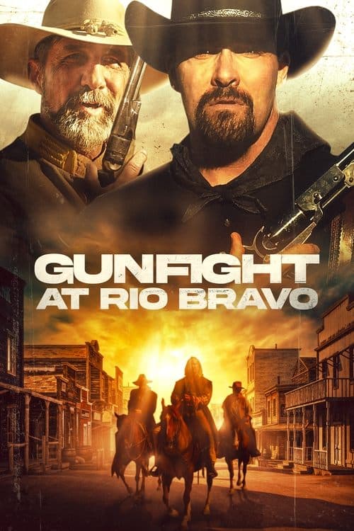 โปสเตอร์หนัง หนังออนไลน์.หนังใหม่.Gunfight At Rio Bravo (2023)