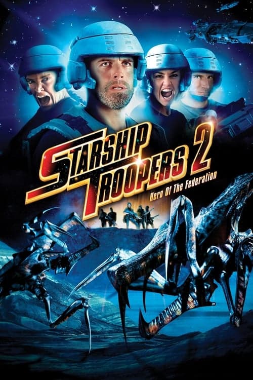 โปสเตอร์หนัง Starship Troopers 2: Hero of the Federation (2004) สงครามหมื่นขาล่าล้างจักรวาล 2