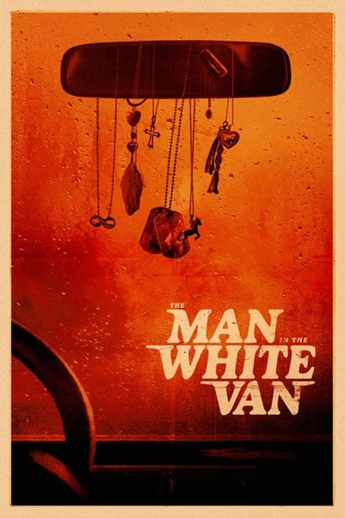 โปสเตอร์หนัง The Man In The White Van (2024)