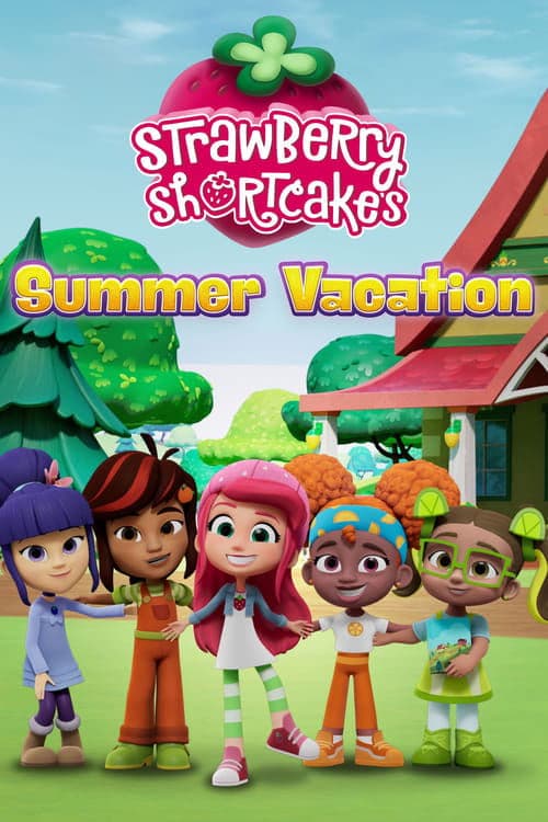 โปสเตอร์หนัง Strawberry Shortcake's Summer Vacation (2024) วันหยุดฤดูร้อนของสตรอเบอร์รี่ ชอร์ทเค้ก