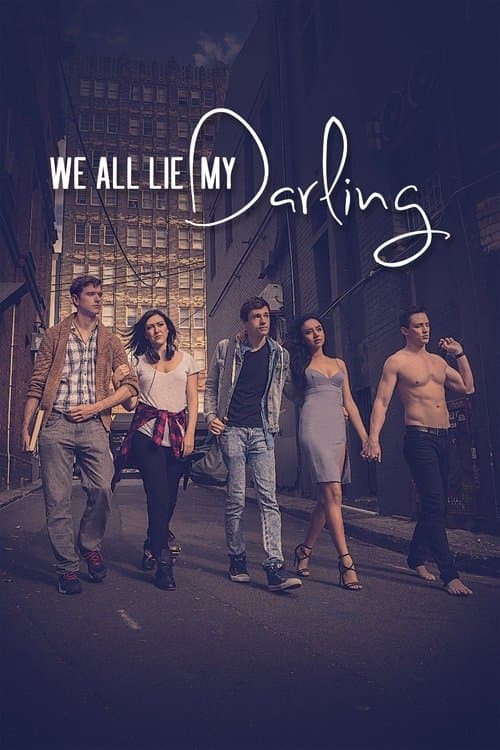 โปสเตอร์หนัง หนังออนไลน์.หนังใหม่ดูฟรี.We All Lie My Darling (2021)