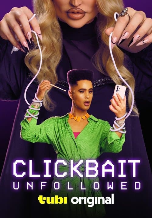 โปสเตอร์หนัง Clickbait: Unfollowed (2024)