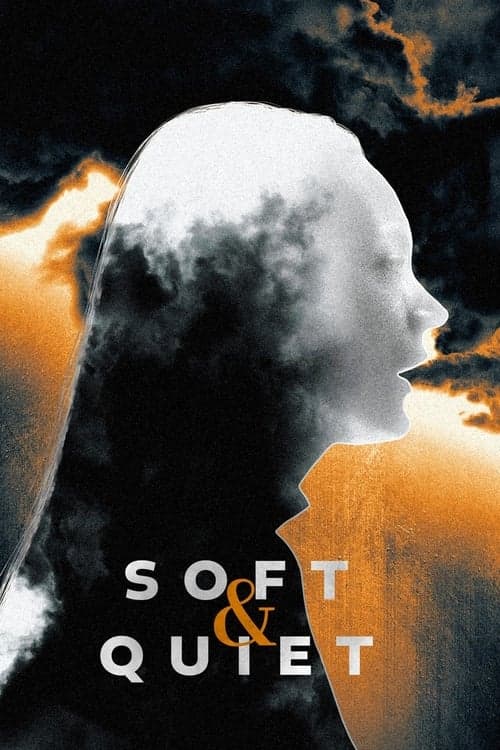 โปสเตอร์หนัง Soft & Quiet (2022)