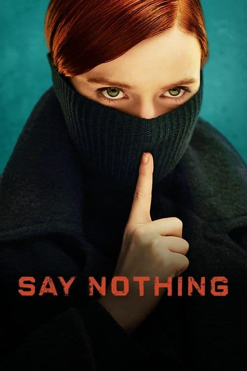 โปสเตอร์หนัง Say Nothing (2024)