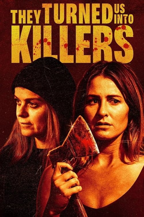 โปสเตอร์หนัง They Turned Us Into Killers (2024)