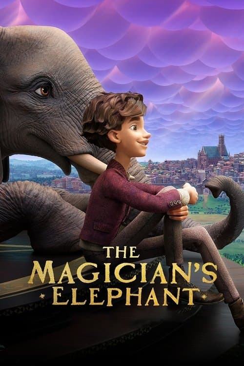 โปสเตอร์หนัง ดูหนังออนไลน์ The Magician’s Elephant
