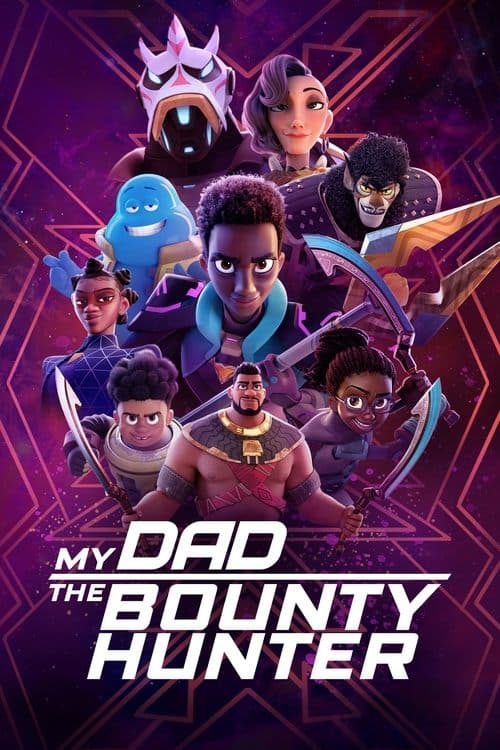 โปสเตอร์หนัง ดูการ์ตูนออนไลน์My Dad the Bounty Hunter (2023) คุณพ่อฉันเป็นนักล่าค่าหัว