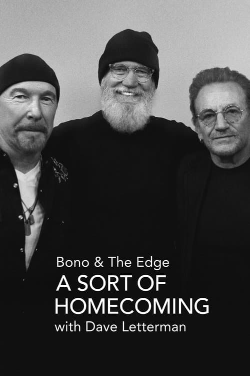 โปสเตอร์หนัง ดูหนังสารคดีใหม่ Bono & The Edge: A Sort of Homecoming with Dave Letterman (2023)