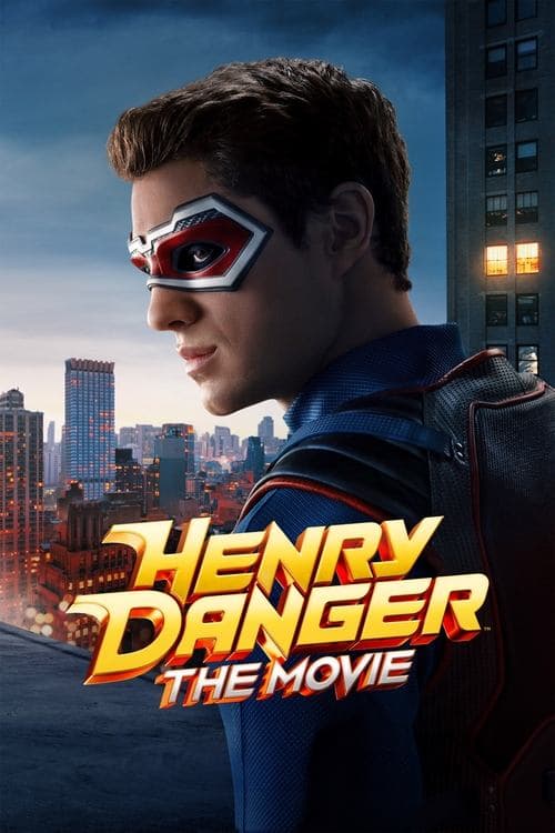 โปสเตอร์หนัง Henry Danger: The Movie (2025)