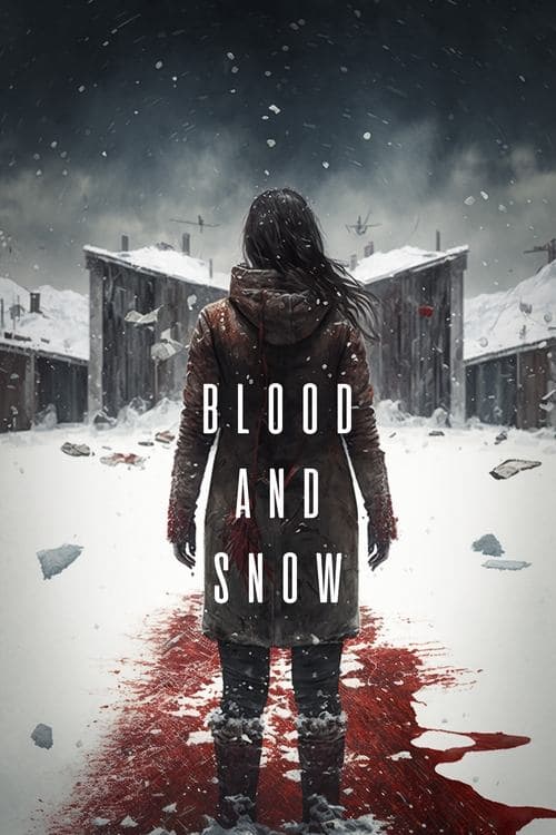 โปสเตอร์หนัง Blood and Snow (2023)