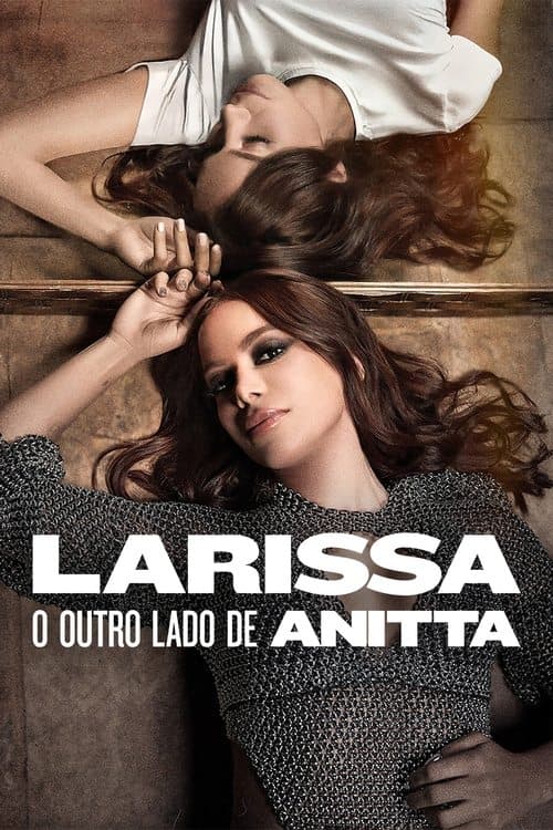 โปสเตอร์หนัง Larissa: The Other Side of Anitta (2025) ลาริสสา: อีกด้านของอนิตต้า