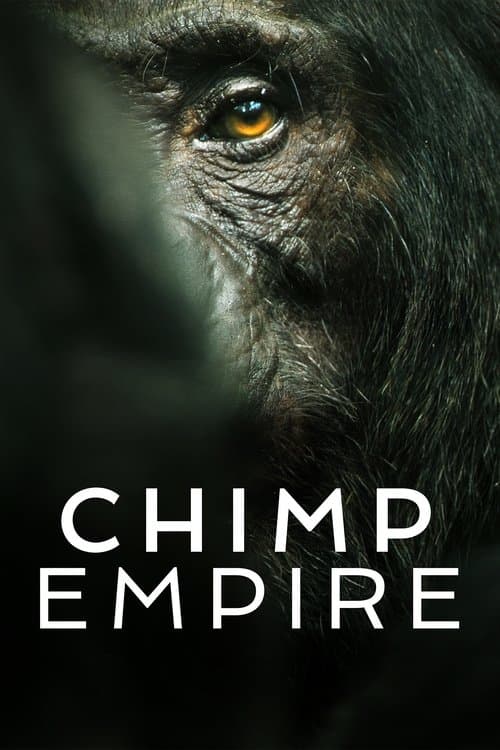 โปสเตอร์หนัง ซีรีส์ออนไลน์ เรื่อง Chimp Empire อาณาจักรชิมแปนซี (2023)
