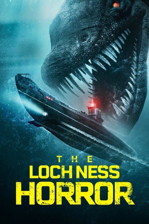 โปสเตอร์หนัง ภาพยนตร์ไซไฟ - สยองขวัญ เรื่อง..The Loch Ness Horror (2023) ซับไทย-ดูหนังเต็มเรื่อง