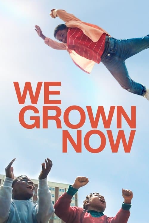 โปสเตอร์หนัง We Grown Now (2024)