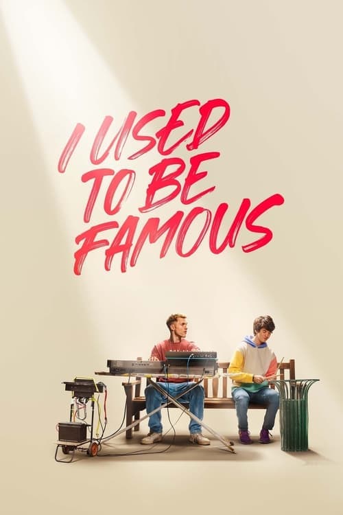 โปสเตอร์หนัง I Used to Be Famous (2022) คนเคยดัง