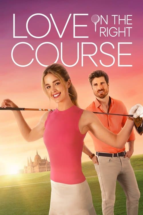 โปสเตอร์หนัง ดูหนังออนไลน์ ดูหนังโรแมนติก เรื่อง Love on the Right Course (2024)