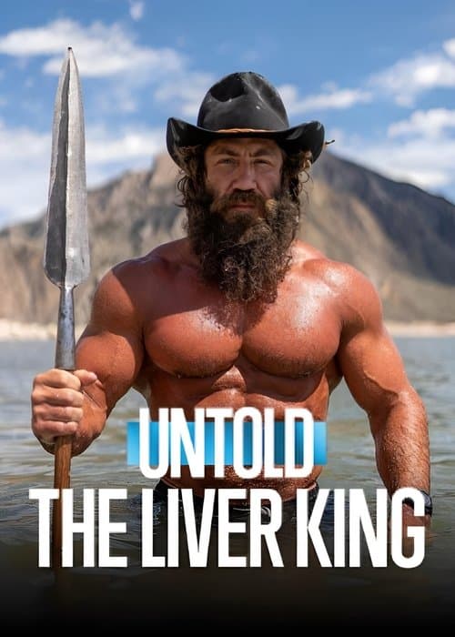 โปสเตอร์หนัง Untold: The Liver King (2025)