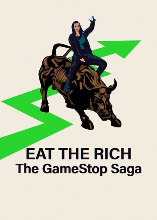โปสเตอร์หนัง Eat the Rich The GameStop Saga มหากาพย์เกมสต็อป