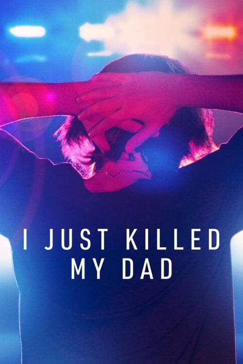โปสเตอร์หนัง I Just Killed My Dad ผมที่เพิ่งฆ่าพ่อ