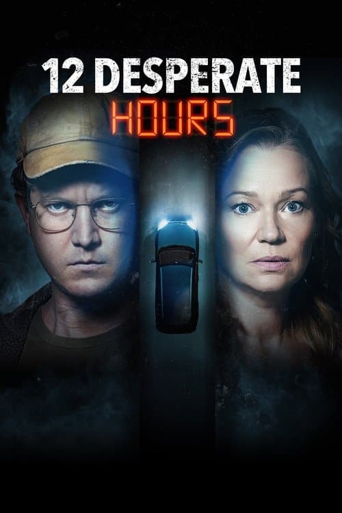 โปสเตอร์หนัง ดูหนังใหม่ 12 Desperate Hours (2023)