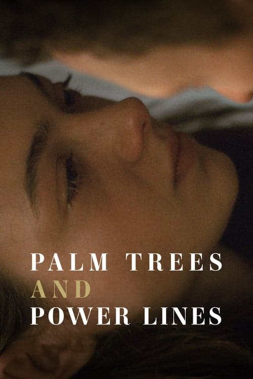 โปสเตอร์หนัง ดูหนังฝรั่งเต็มเรื่อง Palm Trees and Power Lines (2022)