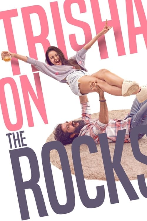 โปสเตอร์หนัง Trisha on the Rocks (2024)