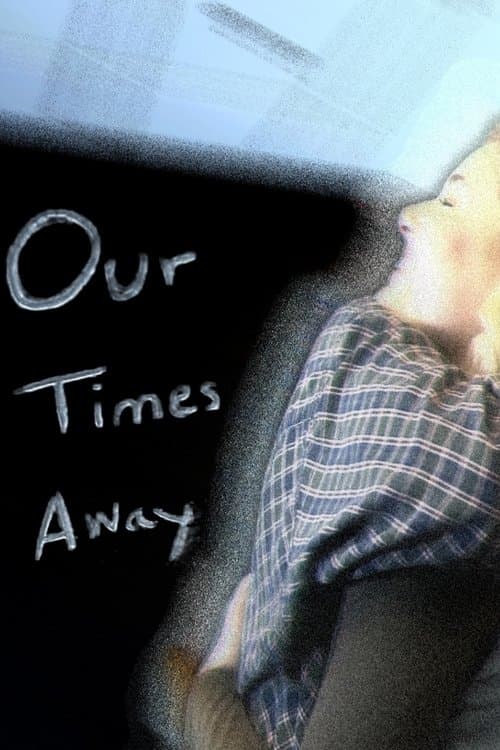 โปสเตอร์หนัง Our Times (2025) ข้ามเวลาของสองเรา