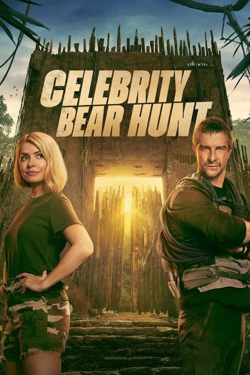 โปสเตอร์หนัง Celebrity Bear Hunt (2025) ไล่จับเซเลบกับแบร์ กริลส์