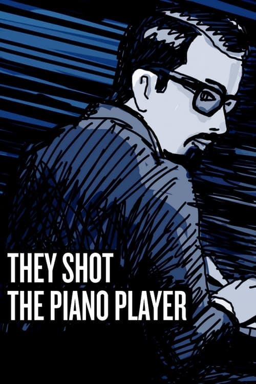 โปสเตอร์หนัง They Shot the Piano Player (2023)