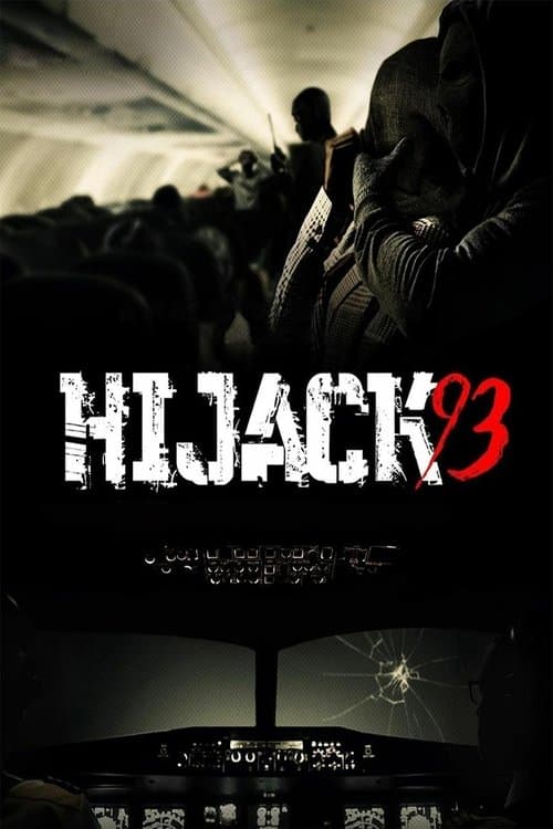 โปสเตอร์หนัง Hijack ’93 (2024) ไฮแจ็ค 93