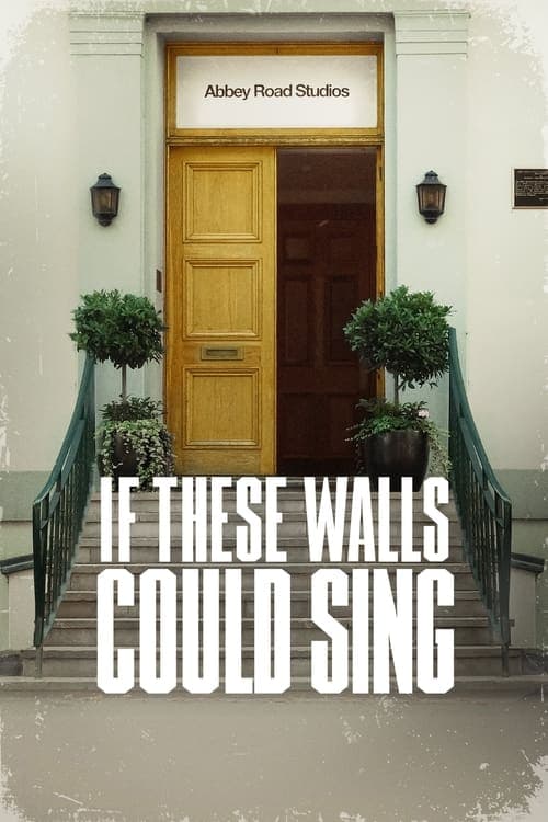 โปสเตอร์หนัง If These Walls Could Sing (2022)