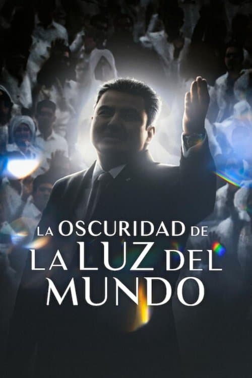 โปสเตอร์หนัง หนังเน็ตฟิก.หนังใหม่ดูฟรีที่นี่:The Darkness within La Luz del Mundo (2023)